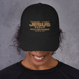 JESUS - WONDERFUL AND WORTHY DAD HAT