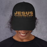 JESUS IS LOVE WELL SAID DAD HAT (GOLD EDITION)