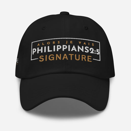 PHILIPPIANS 2:5 - SIGNATURE DAD HAT