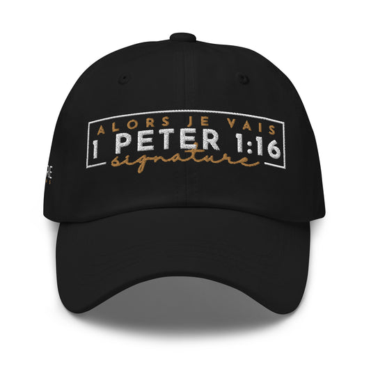 1 PETER 1:16 - AJV SIGNATURE DAD HAT