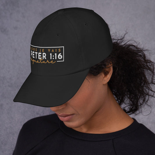 1 PETER 1:16 - AJV SIGNATURE DAD HAT