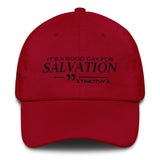 IT'S A GOOD DAY FOR SALVATION DAD HAT (W)