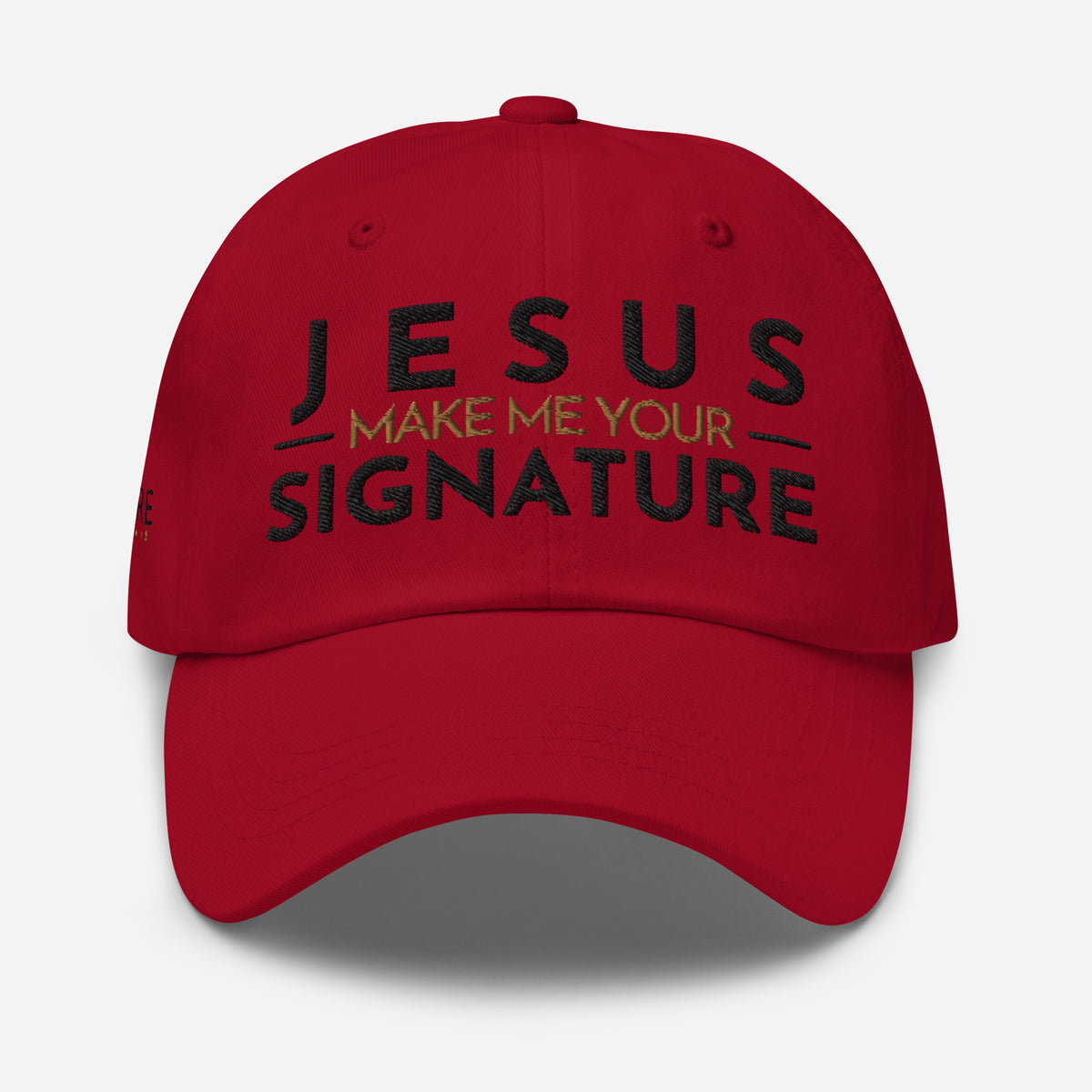 JESUS MAKE ME YOUR SIGNATURE HAT *W