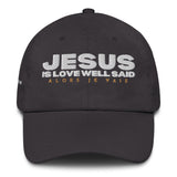 JESUS IS LOVE WELL SAID HAT (STYLE B)