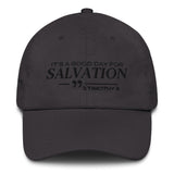 IT'S A GOOD DAY FOR SALVATION DAD HAT (W)