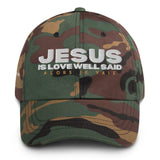 JESUS IS LOVE WELL SAID HAT (STYLE B)