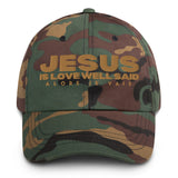 JESUS IS LOVE WELL SAID DAD HAT (GOLD EDITION)