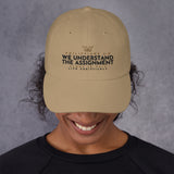 WE UNDERSTAND THE ASSIGNMENT DAD HAT (W)