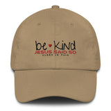 BE KIND - JESUS SAID SO DAD HAT (STYLE LOVE IN RED)