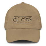 TO GOD BE THE GLORY DAD HAT (W)