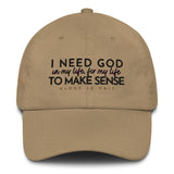 I NEED GOD DAD HAT (W)