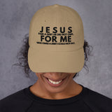 JESUS FOR ME WORSHIP DAD HAT