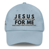 JESUS FOR ME MESSENGER Dad hat -W-