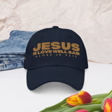 JESUS IS LOVE WELL SAID DAD HAT (GOLD EDITION)