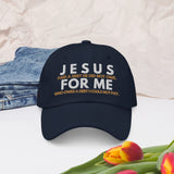 JESUS FOR ME DAD HAT