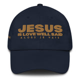 JESUS IS LOVE WELL SAID DAD HAT (GOLD EDITION)