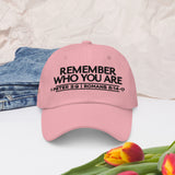 REMEMBER WHO YOU ARE WORHSIP DAD HAT