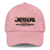 JESUS - HIS EXAMPLE WAS FLAWLESS HAT (W)