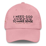 I NEED GOD DAD HAT (W)