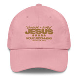 JESUS - WONDERFUL AND WORTHY DAD HAT