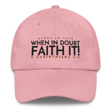 FAITH IT DAD HAT (W)