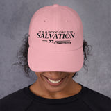 IT'S A GOOD DAY FOR SALVATION DAD HAT (W)