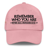 REMEMBER WHO YOU ARE WORHSIP DAD HAT