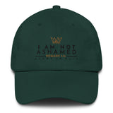 I AM NOT ASHAMED DAD HAT (W) (STYLE 3)