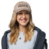 FAITH IT DAD HAT (W)