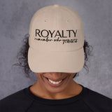 ROYALTY - REMEMBER ....WORSHIP DAD HAT