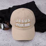 JESUS FOR ME DAD HAT