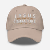 JESUS MAKE ME YOUR SIGNATURE HAT GOLD VERSION