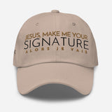 CLASSIC JESUS MAKE ME YOUR SIGNATURE HAT *W