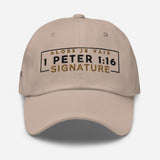 1 PETER 1:16 - SIGNATURE DAD HAT