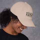 FAITH IT DAD HAT (W)