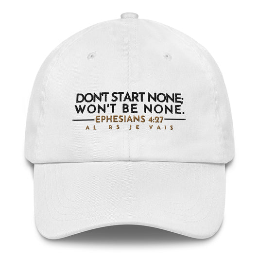 DONT START NONE WONT BE NONE HAT (W)