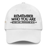 REMEMBER WHO YOU ARE WORHSIP DAD HAT