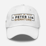 1 PETER 1:16 - SIGNATURE DAD HAT