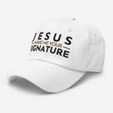 JESUS MAKE ME YOUR SIGNATURE HAT *W