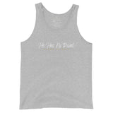 HE HAS NO RIVAL UNISEX TANK TOP