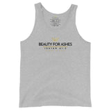 BEAUTY FOR ASHES UNISEX TANK TOP (W) (STLYE CLASSIC)