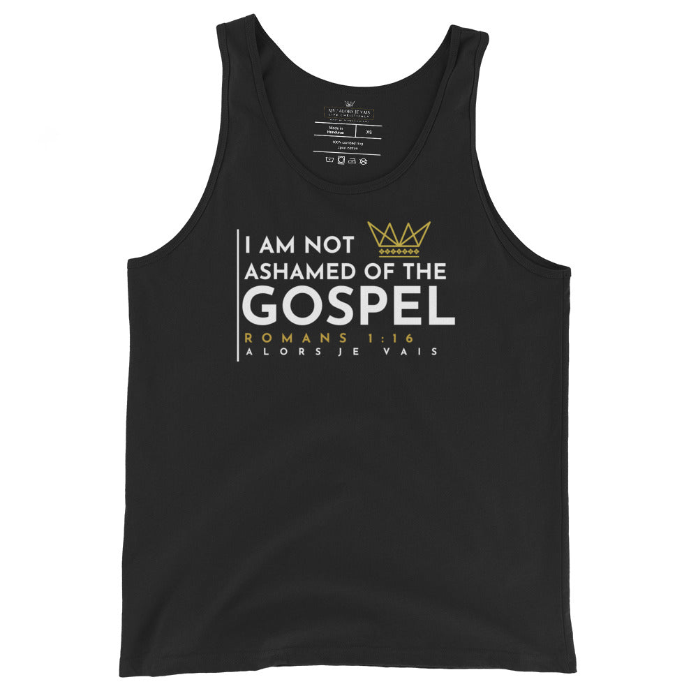 I AM NOT ASHAMED OF THE GOSPEL UNISEX TANK TOP