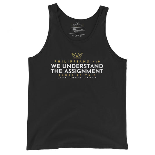 WE UNDERSTAND THE ASSIGNMENT UNISEX TANK TOP