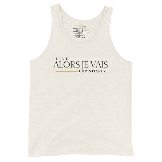 *ALORS JE VAI*S UNISEX TANK TOP (W)S1)