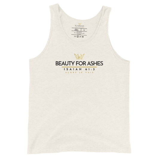 BEAUTY FOR ASHES UNISEX TANK TOP (W) (STLYE CLASSIC)