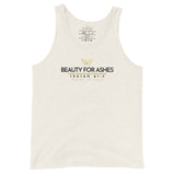 BEAUTY FOR ASHES UNISEX TANK TOP (W) (STLYE CLASSIC)