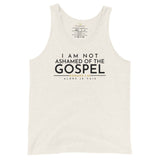 I AM NOT ASHAMED OF THE GOSPEL UNISEX TANK TOP (W)STYLE1)