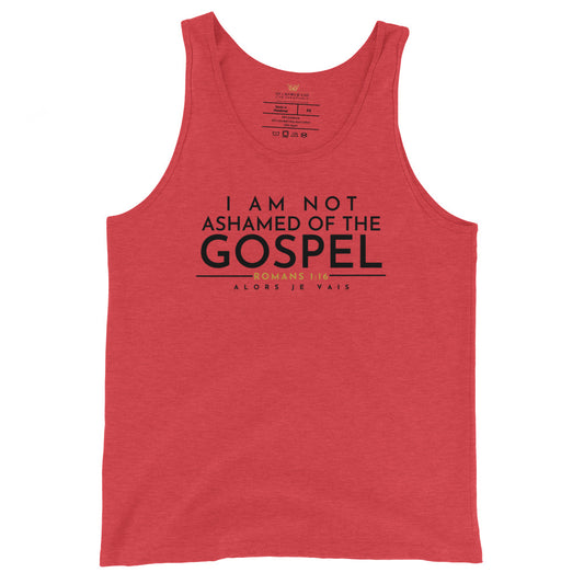 I AM NOT ASHAMED OF THE GOSPEL UNISEX TANK TOP (W)STYLE1)