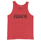 FAITH IT! UNISEX TANK TOP