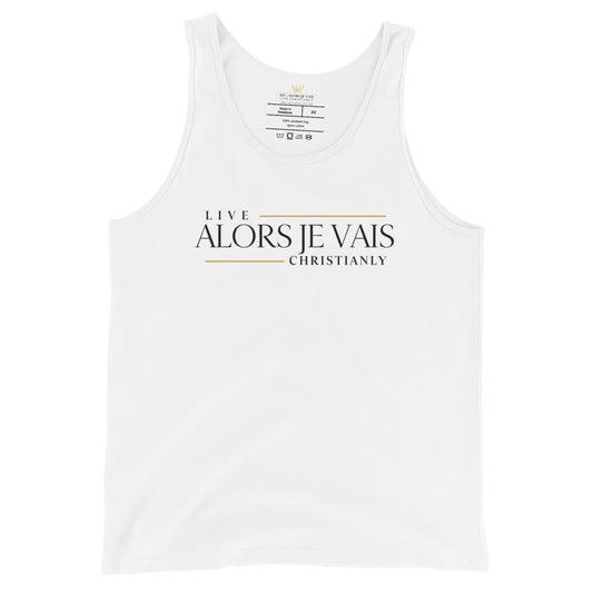 *ALORS JE VAI*S UNISEX TANK TOP (W)S1)